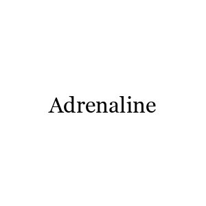Adrenaline