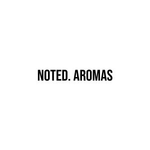 Noted Aromas Voucher Codes